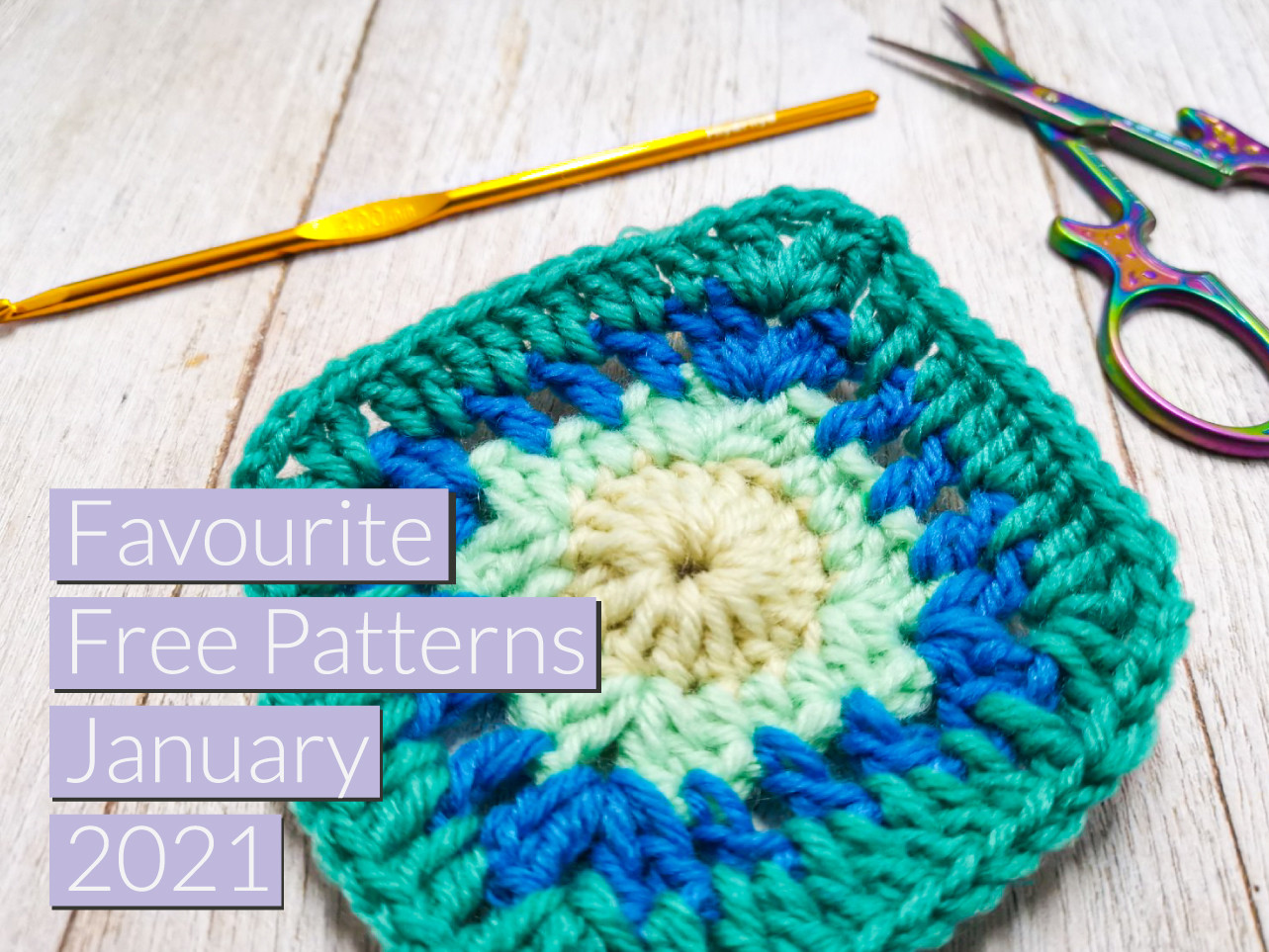 Favourite Free Patterns January 2021 Favourite Free Patterns January 2021