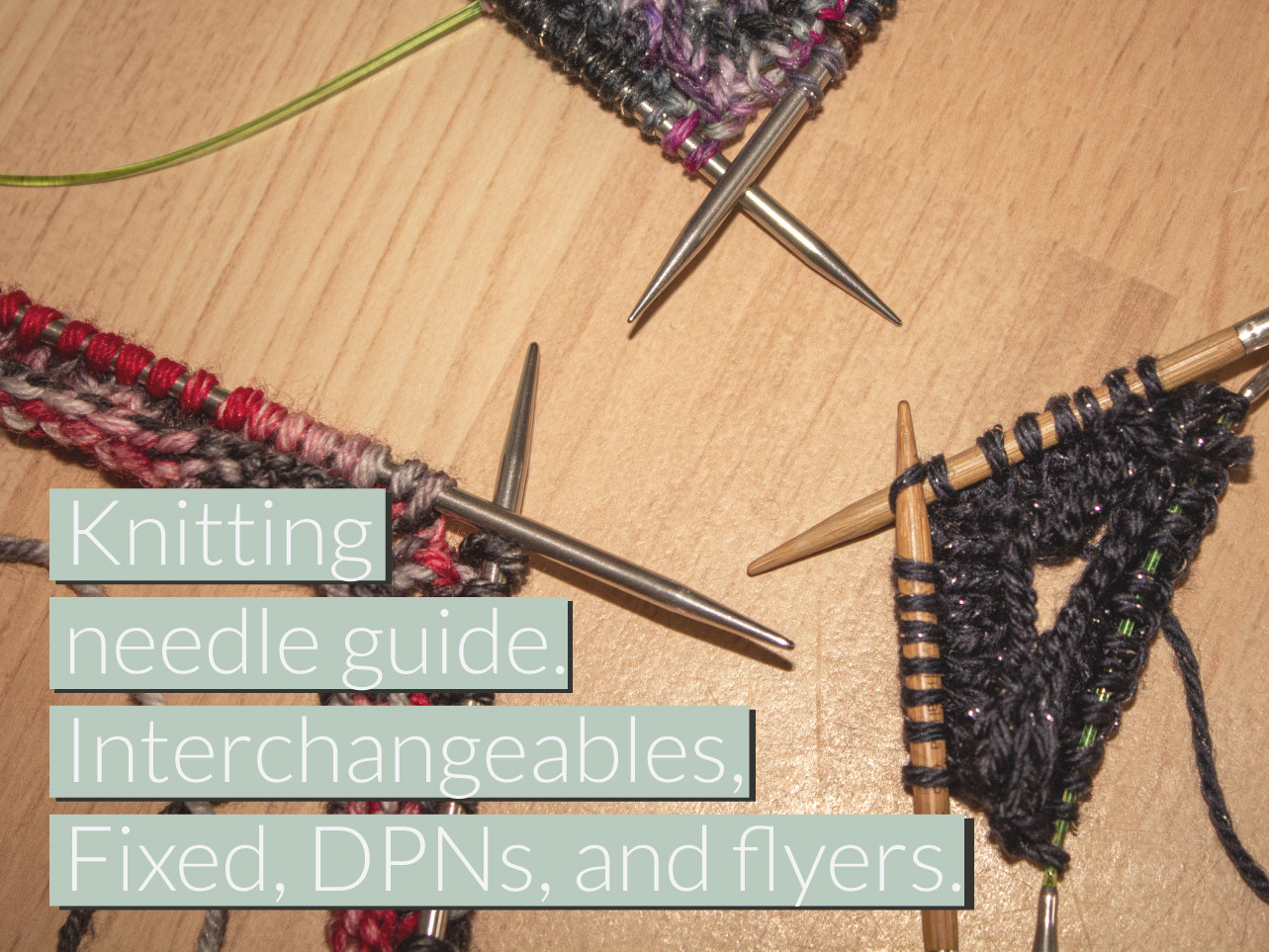 HiyaHiya Europe’s knitting needle guide. Interchangeables, fixed, DPNs and fixed.) HiyaHiya Europe’s knitting needle guide. Interchangeables, fixed, DPNs and fixed.)